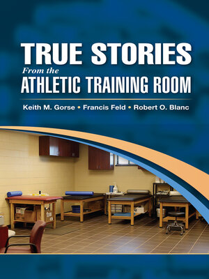 cover image of True Stories From the Athletic Training Room